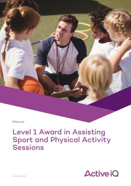 Level 1 Award in Assisting Sport and Physical Activity Sessions (sample manual)