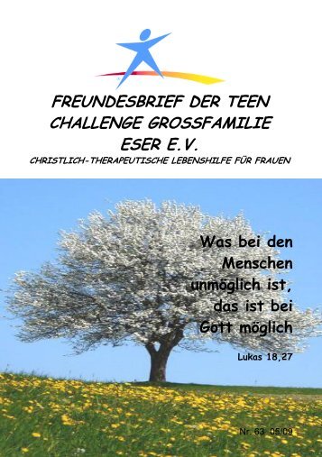 Freundesbrief der Grossfamilie Eser im Mai 2009 - Teen Challenge ...