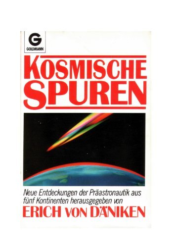 Erich von Daeniken - Kosmische Spuren.pdf - Vieles und noch ...