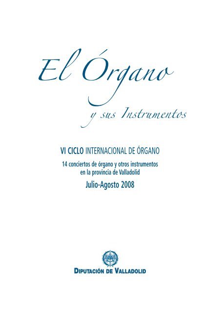 El Órgano - Diputación de Valladolid