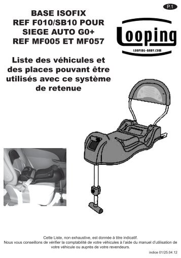 BASE ISOFIX REF F010/SB10 POUR SIEGE AUTO G0+ ... - Looping
