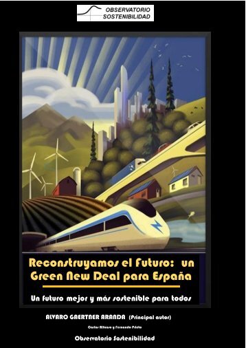 Reconstruyamos  el  Futuro:  un Green New Deal para España "