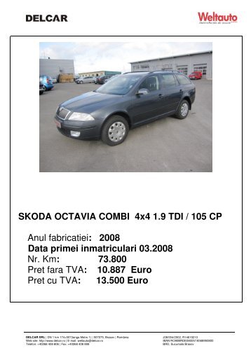 SKODA OCTAVIA COMBI 4x4 1.9 TDI / 105 CP Anul ... - Delcar