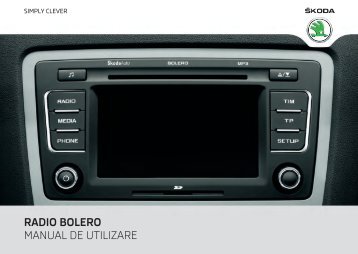 RADIO BOLERO MANUAL DE UTILIZARE - Media Portal - Škoda Auto