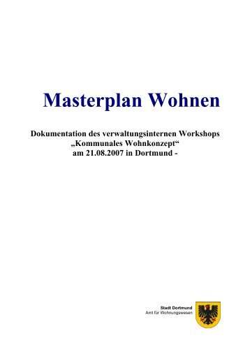 Masterplan Wohnen Kommunales Wohnkonzept - Dortmund
