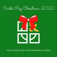 Cristo Rey Christmas 2020 by the Cristo Rey Philadelphia Choir