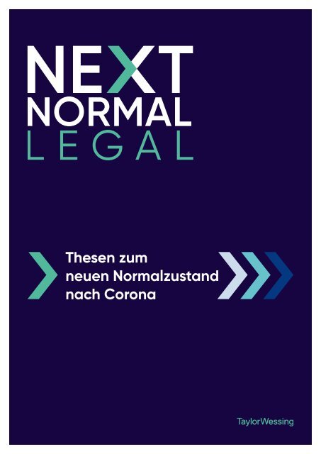 Next Normal Legal  -Thesen zum neuen Normalzustand nach Corona