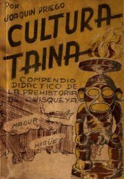 Cultura Taina: Compendio Didactico de La Prehistoria de Quisqueya