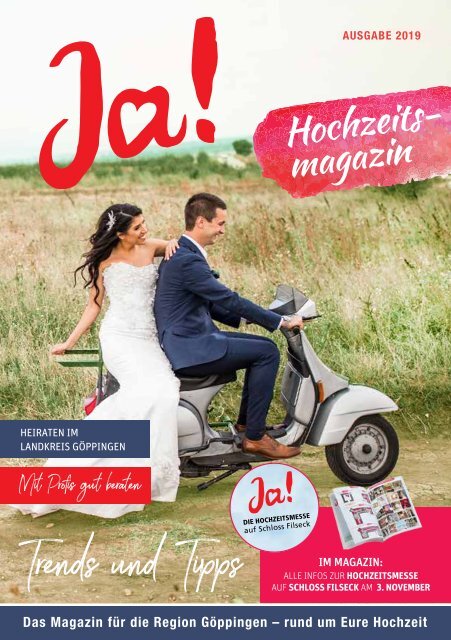 Ja! Die Hochzeitsmesse auf Schloss Filseck - Messemagazin 2019