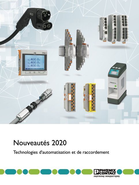 PHOENIX-CONTACT_Catalogue_Nouveautés-Technologies-d'automatisation-et-de-raccordement_2020_FR
