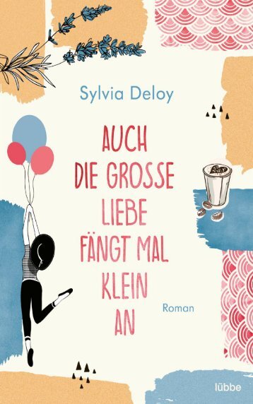 Leseprobe: Auch die große Liebe fängt mal klein an