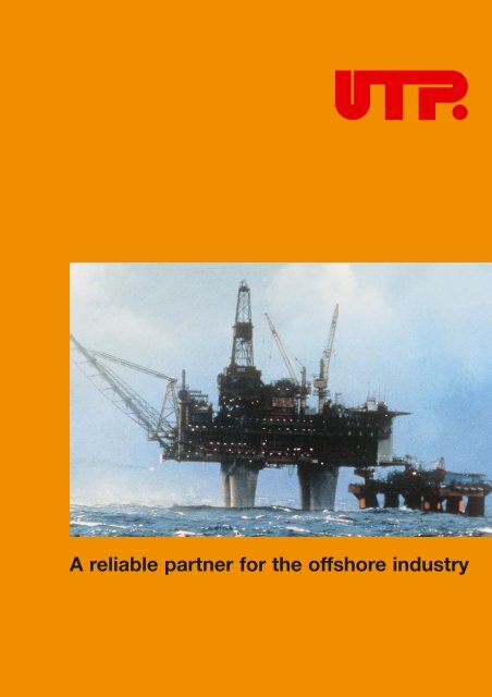 A reliable partner for the offshore industry