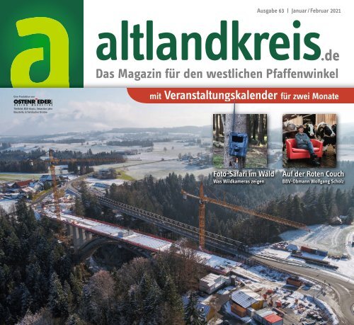 altlandkreis - Das Magazin für den westlichen Pfaffenwinkel - Ausgabe Januar/Februar 2021