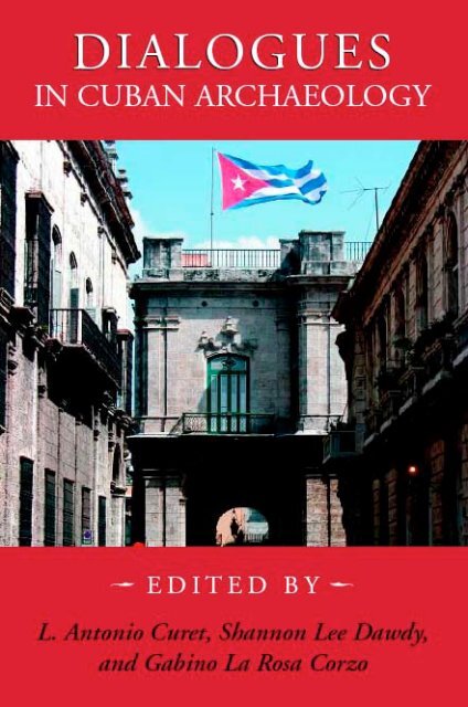 Dialogues in Cuban Archaeology
