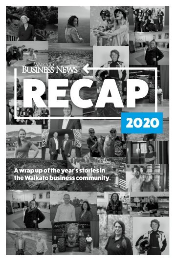 Waikato Business News December Recap 2020 