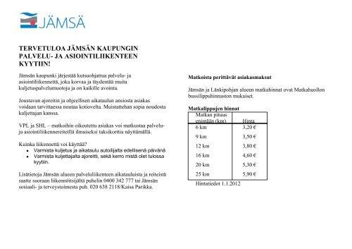 tervetuloa jämsän kaupungin palvelu- ja asiointiliikenteen kyytiin!