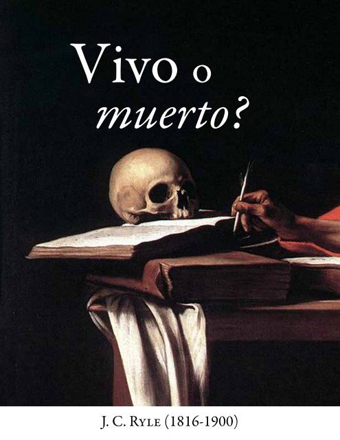 ¿Vivo O Muerto? De Muerte a vida espiritual