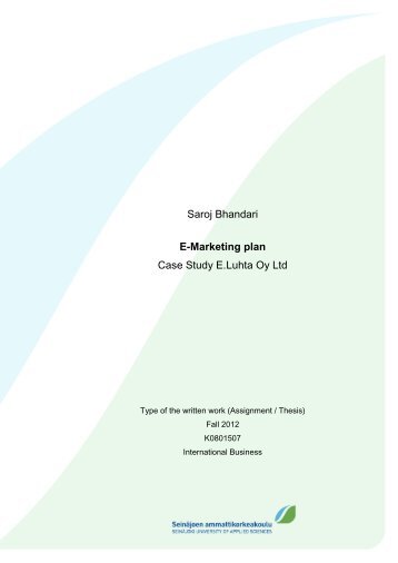 Saroj Bhandari E-Marketing plan Case Study E.Luhta ... - Bad Request