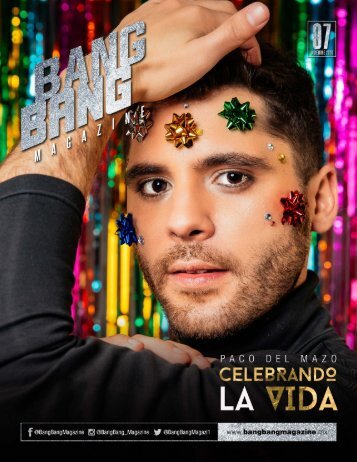 BangBang Magazine Diciembre 2020 / Paco Del Mazo