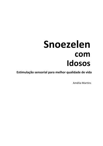 Snoezelen com idosos - Sítio do Livro