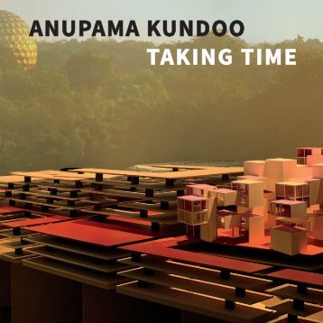 Anupama Kundoo. Taking Time