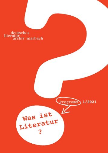 Programmheft des Deutschen Literaturarchivs Marbach, 1/2021