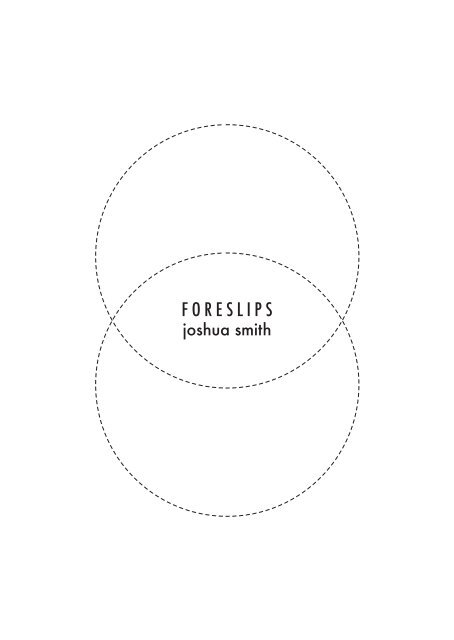 Joshua Smith: Foreslips (2020)