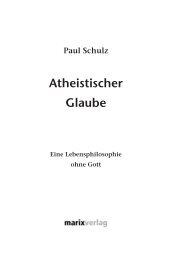 Paul Schulz Atheistischer Glaube - marixverlag.de