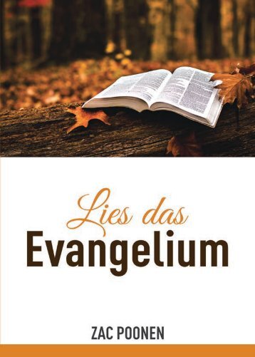 Lies das Evangelium - Das wahre Evangelium neu entdecken