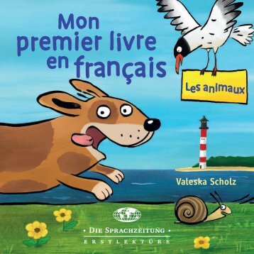 Mon premier livre en français – Les animaux (Blick ins Buch)