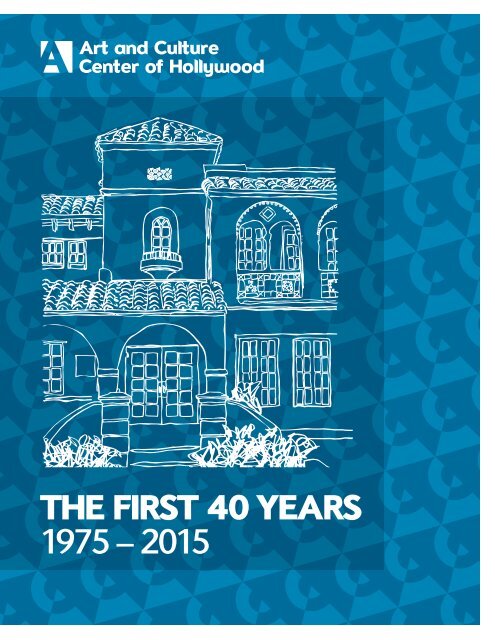 The First 40 Years 1975 - 2015