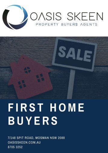 First Home Buyers - Oasis Skeen Property Buyers