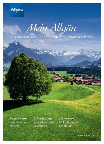 Mein Allgäu - Geschichten und Angebote für Ihre schönsten Ferien 2019/20