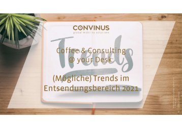 Coffee & Consulting - (Mögliche) Trends im Entsendungsbereich 2021