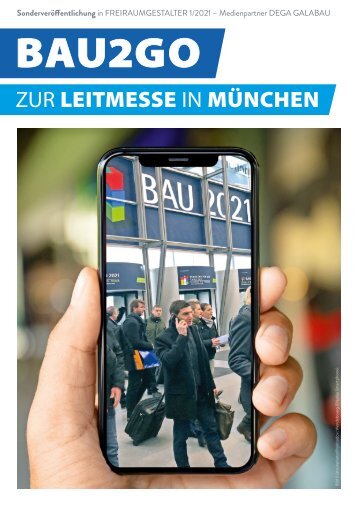 Sonderbeilage FREIRAUMGESTALTER "BAU2GO 2021"