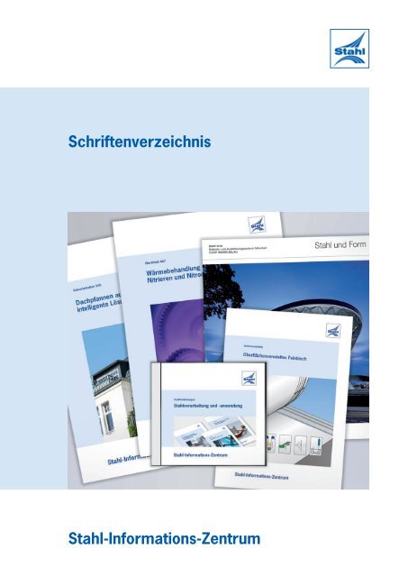 Schriftenverzeichnis Stahl-Informations-Zentrum