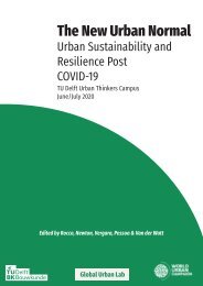The New Urban Normal Urban Sustainability and Resilience Post COVID-19