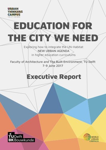 Urban Thinkers Campus: Education for the City We Need