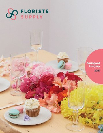 2021 Florists Supply Spring and Everyday Catalogue