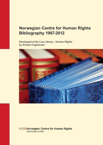 Norwegian Centre for Human Rights Bibliography 1987-2012