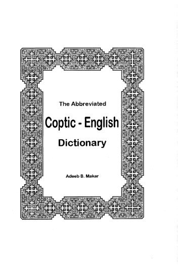 Coptic English Dictionary - Adeeb Makar - Saint Mina Coptic ...
