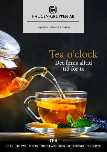 Tea o´clock - Det finns alltid tid för te