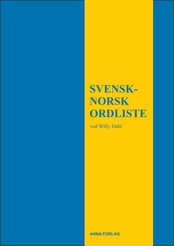 SVENSK- NORSK ORDLISTE - Anna Forlag & Antikvariat