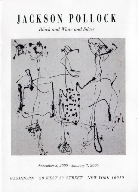 Jackson Pollock:  Black and White and Silver (2006)