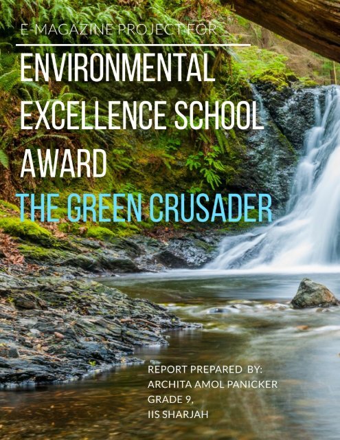 Report on research topic of Environmental Excellence - for Bee'ah's e-magazine project THE GREEN CRUSADER