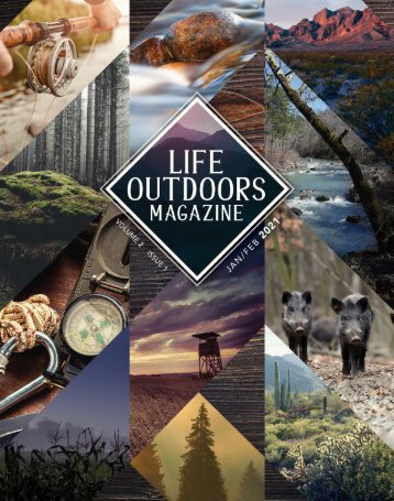 Life Outdoors Magazine Jan/Feb 2021(Vol. 2: Issue 1)