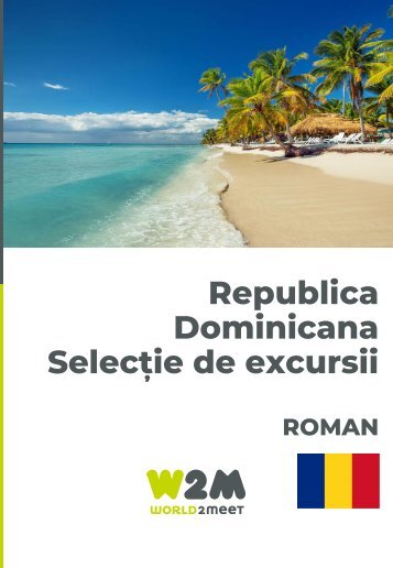 Republica Dominicana Selecție de excursii - ROMAN