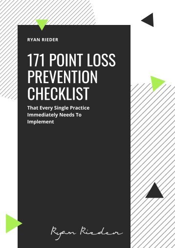 171 point loss prevention checklist that every single practice immediately needs to implement