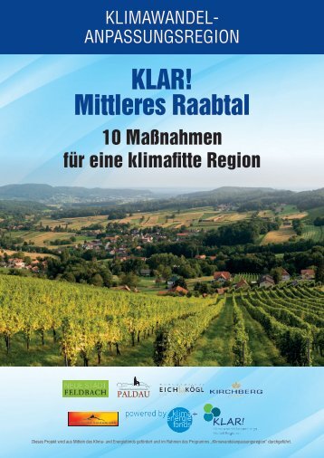 KLAR! Mittleres Raabtal - 10 Maßnahmen für eine klimafitte Region