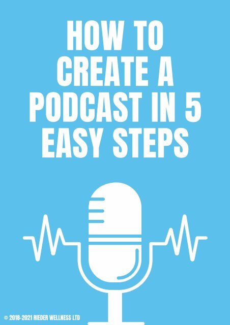 How To Create A Podcast In 5 Easy Steps